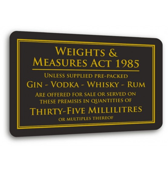 Weights & Measures Act 35ml Sign